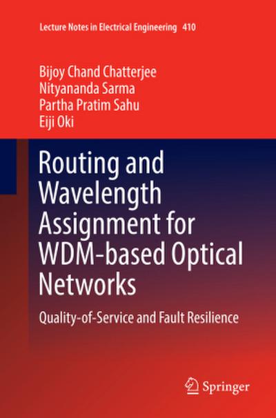 Routing and Wavelength Assignment for WDM-based Optical Networks