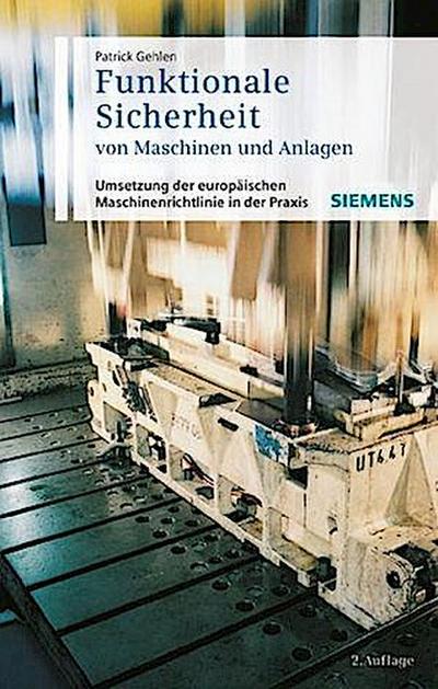Funktionale Sicherheit von Maschinen und Anlagen