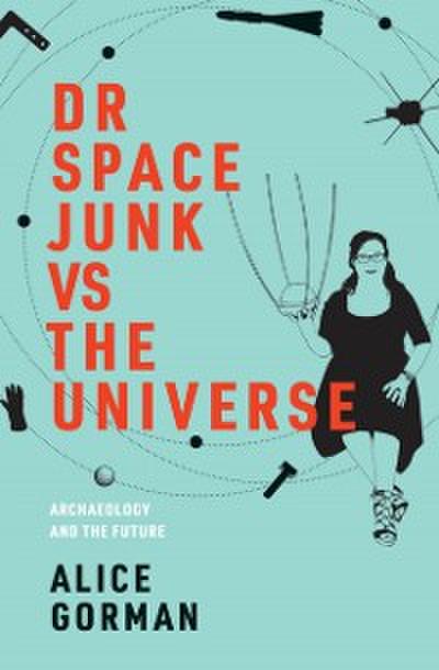 Dr Space Junk vs The Universe