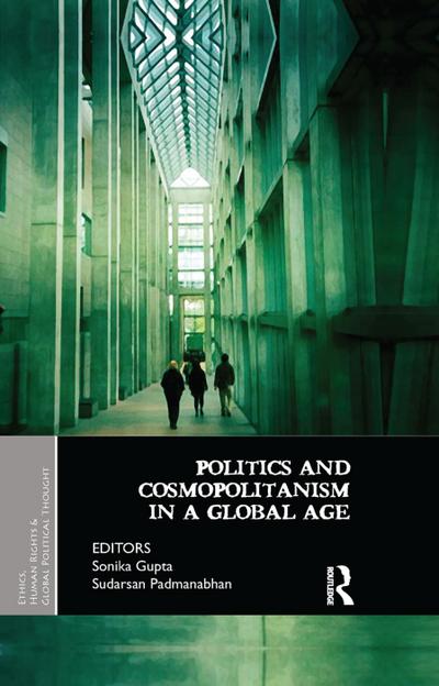 Politics and Cosmopolitanism in a Global Age