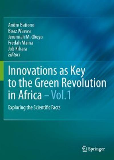 Innovations as Key to the Green Revolution in Africa