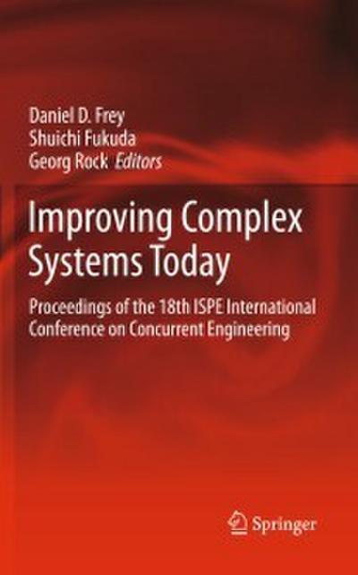 Improving Complex Systems Today