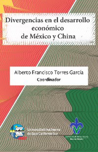 Divergencias en el desarrollo económico de México y China