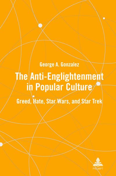 The Anti-Enlightenment in Popular Culture