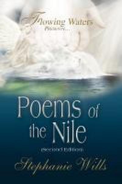 Flowing Waters Presents.Poems of the Nile