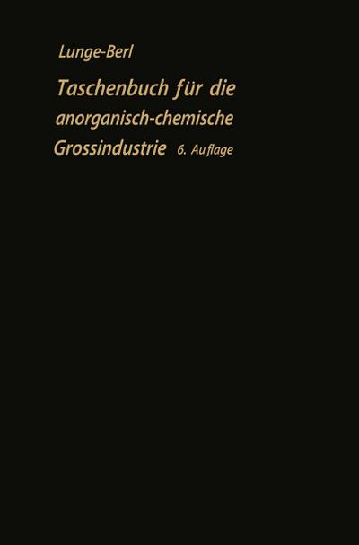 Taschenbuch für die anorganisch-chemische Großindustrie