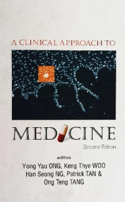 Clinical Approach To Medicine, A (2nd Edition)