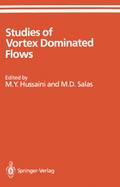 Studies of Vortex Dominated Flows