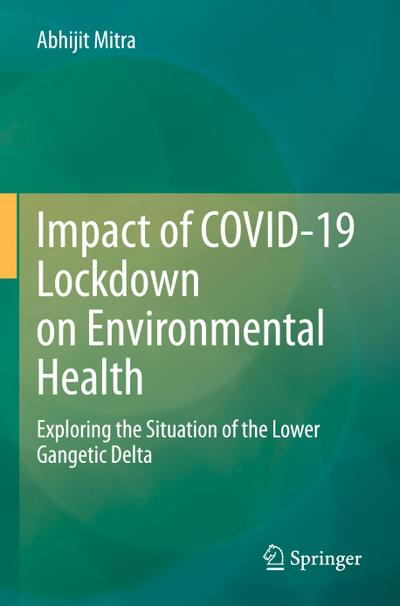 Impact of COVID-19 Lockdown on Environmental Health