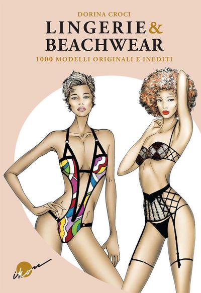 Croci, D: Lingerie & beachwear. 1000 modelli originali e ine