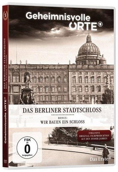 Geheimnisvolle Orte - Das Berliner Stadtschloss, 1 DVD