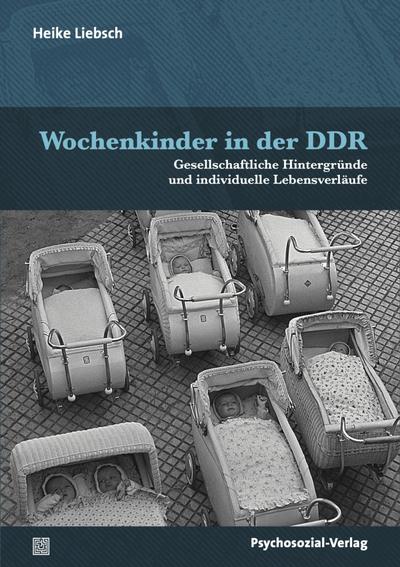 Liebsch,Wochenkinder DDR