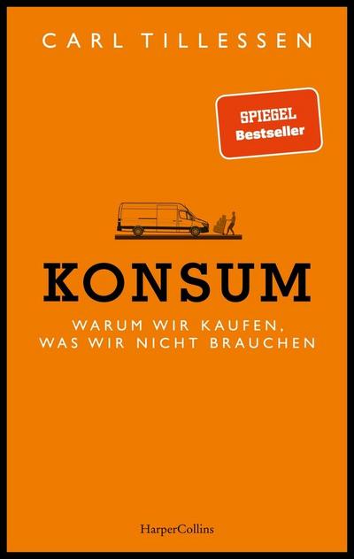 Konsum - Warum wir kaufen, was wir nicht brauchen