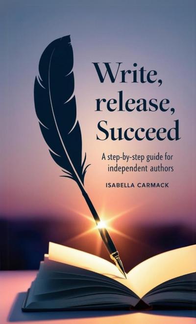 Write, Release, Succeed