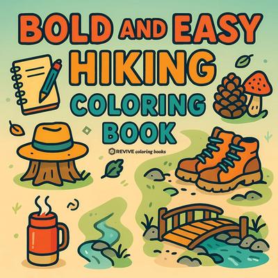 Bold & Easy Hiking Coloring Book