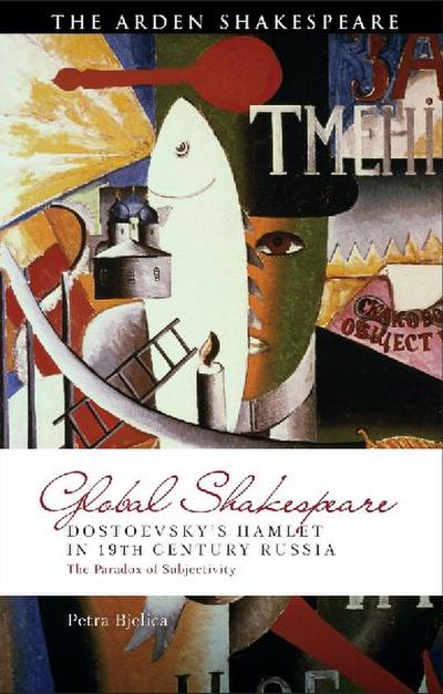 Dostoevsky’s Hamlet in Nineteenth-Century Russia