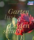 Gartenlust und Leidenschaft