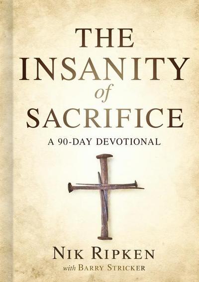 The Insanity of Sacrifice