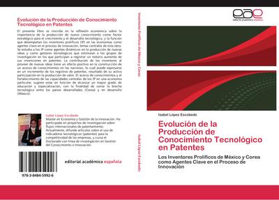 Evolución de la Producción de Conocimiento Tecnológico en Patentes
