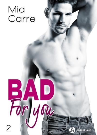 Bad for you - 2