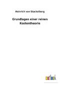 Grundlagen einer reinen Kostentheorie