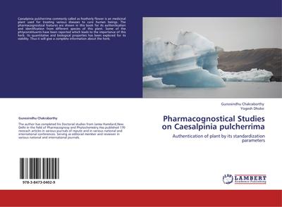 Pharmacognostical Studies on Caesalpinia pulcherrima - Gunosindhu Chakraborthy