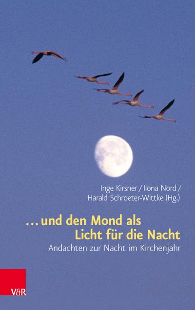 ... und den Mond als Licht für die Nacht