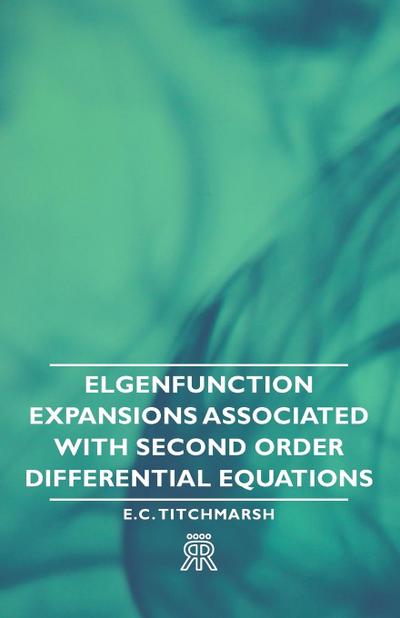 Elgenfunction Expansions Associated with Second Order Differential Equations