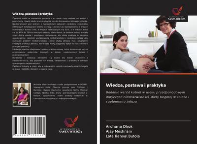 Wiedza, postawa i praktyka