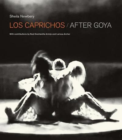 Los Caprichos: After Goya