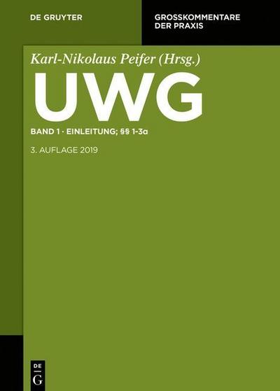 UWG Einleitung; §§ 1-3