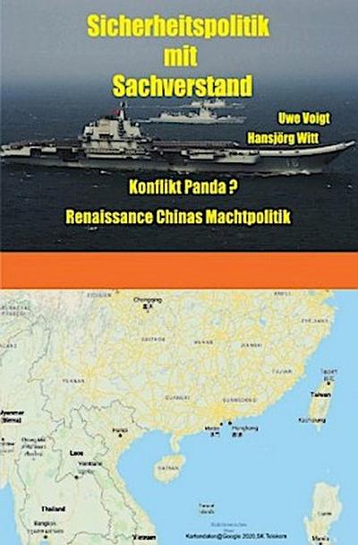 Sicherheitspolitik mit Sachverstand / Konflikt Panda Renaissance Chinas Machtpolitik