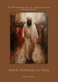 Mahdi: Hoffnung der Schia
