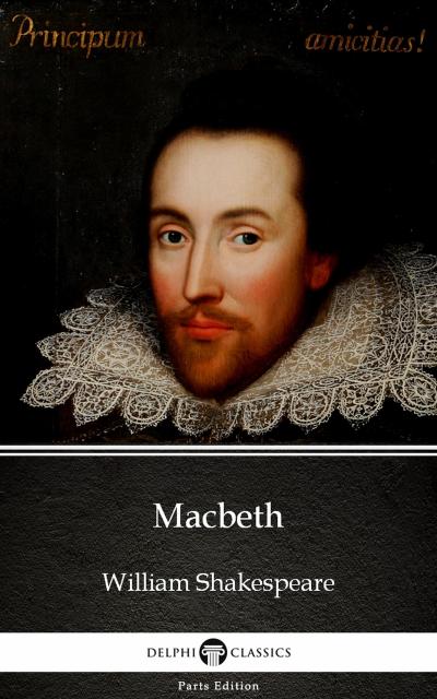Macbeth by William Shakespeare (Illustrated)