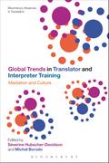 Global Trends in Translator and Interpreter Training