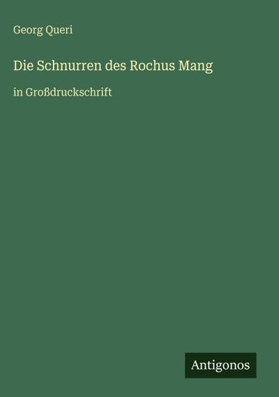 Die Schnurren des Rochus Mang