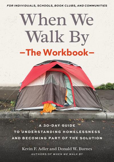 When We Walk By: The Workbook