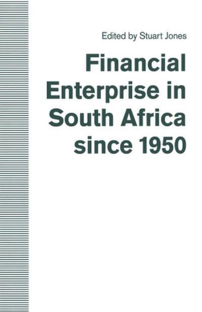 Financial Enterprise in South Africa Since 1950