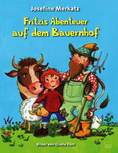 Fritzis Abenteuer auf dem Bauernhof