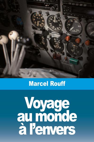 Voyage au monde à l’envers