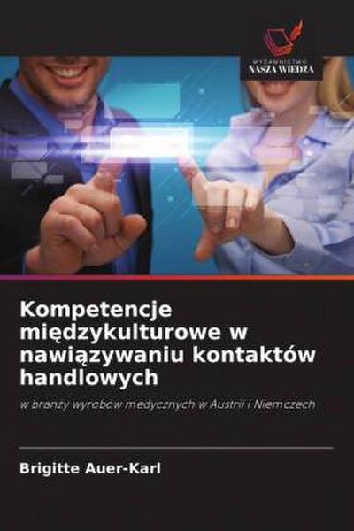 Kompetencje mi¿dzykulturowe w nawi¿zywaniu kontaktów handlowych