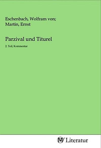 Parzival und Titurel