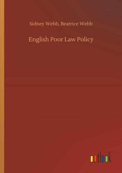 English Poor Law Policy