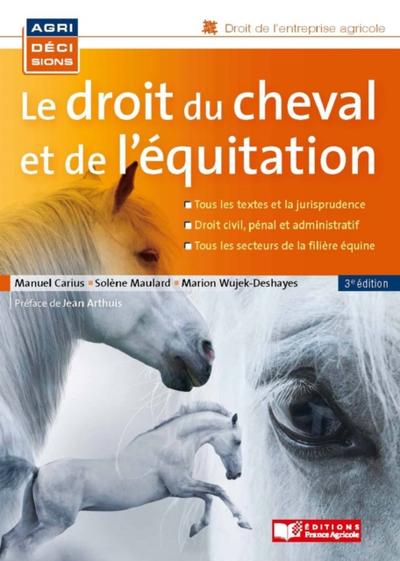 Le droit du cheval et de l’’équitation, 3e édition