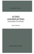 Acting and Reflecting