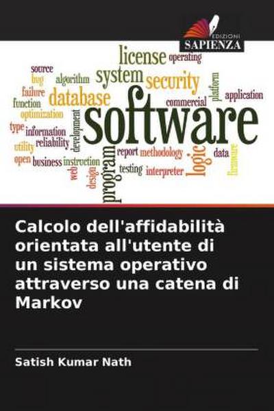 Calcolo dell’affidabilità orientata all’utente di un sistema operativo attraverso una catena di Markov