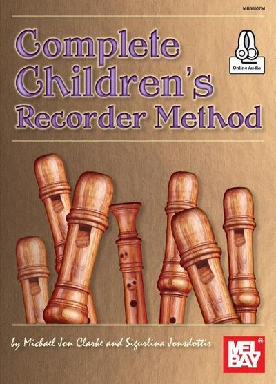 Complete Children’s Recorder Method