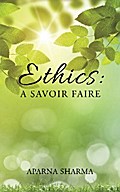 Ethics: a Savoir Faire