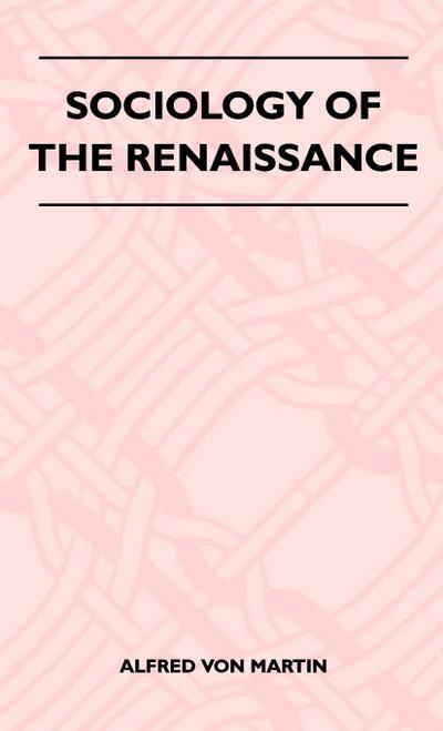 Sociology Of The Renaissance