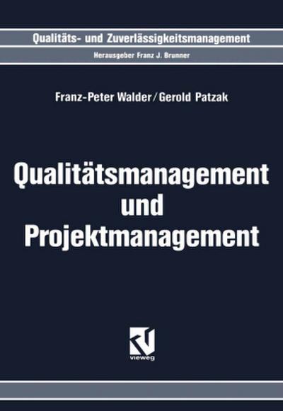 Qualitätsmanagement und Projektmanagement